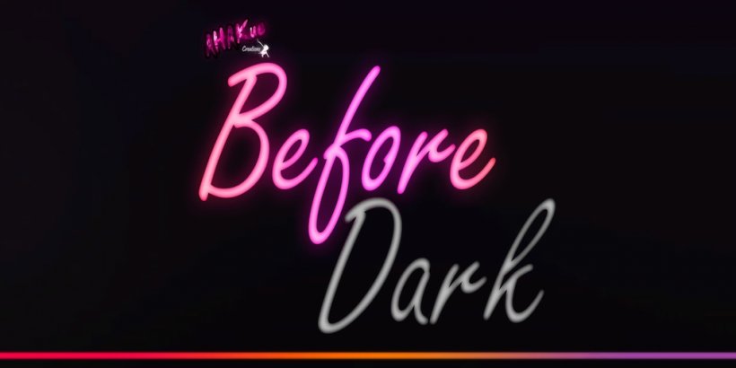 Before Dark review - "Neontastic"