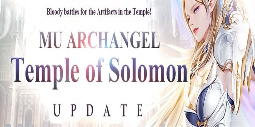 MU Archangel launches patch 1.06, adding in the new Temple of Solomon end-game content