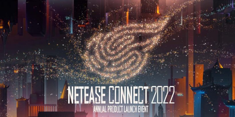 NetEase Connect 2022 recap - Everything we learned from NetEase's latest conference