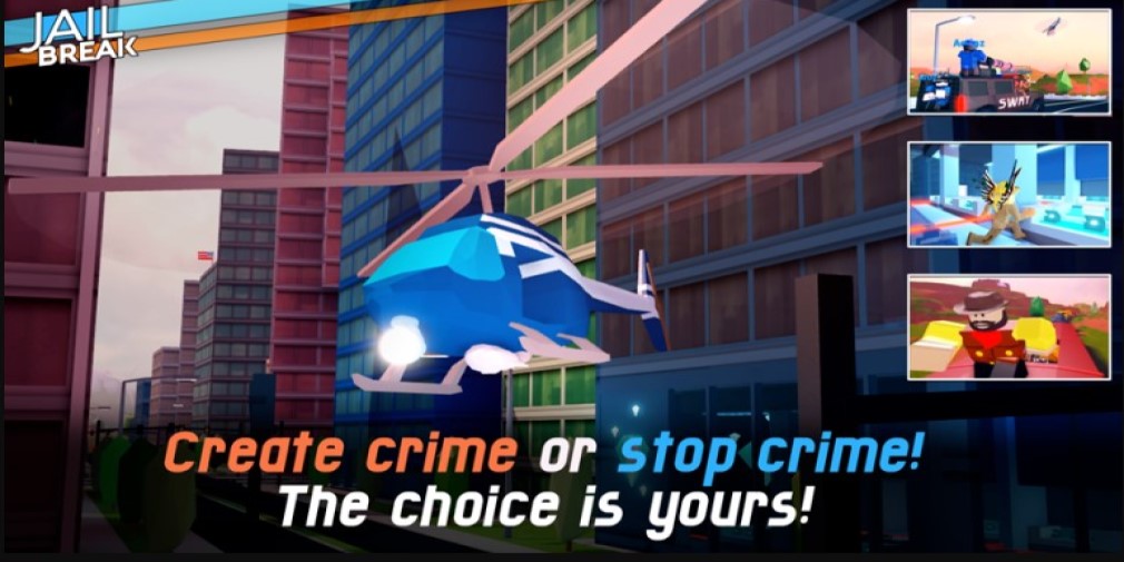Create crime or stop crime Jail Break