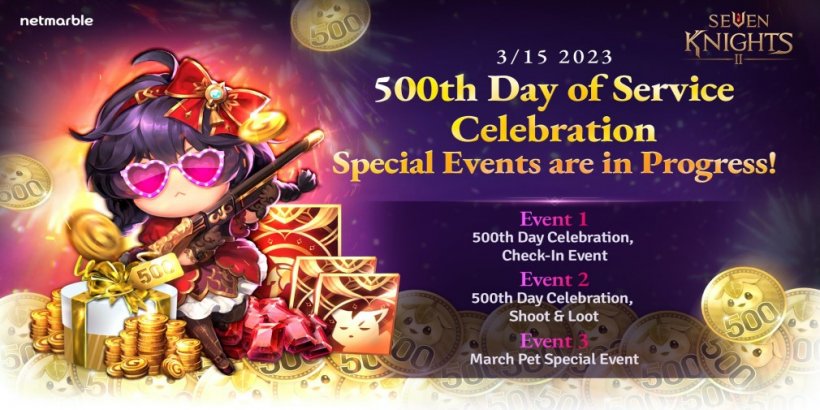 Seven Knights 2 is celebrating 500 days since launch with numerous events and rewards